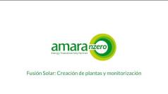 Fusión Solar: Creación de plantas y monitorización